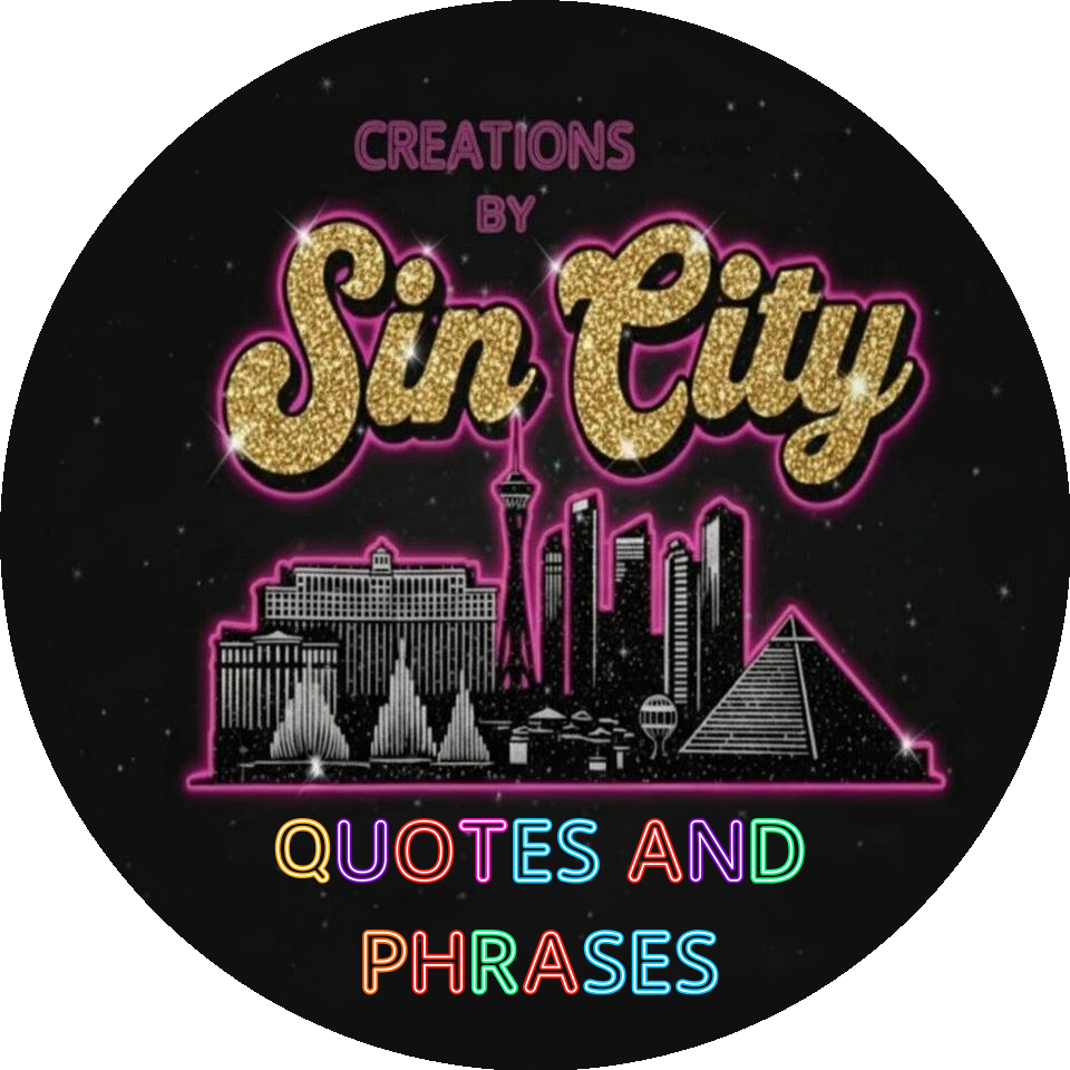 Quotes /Phrases /Words - Decals